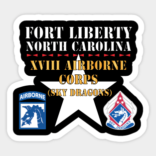 Fort Liberty North Carolina - XVIII Airborne Corps (Sky Dragons) - SSI - DUI X 300 Sticker